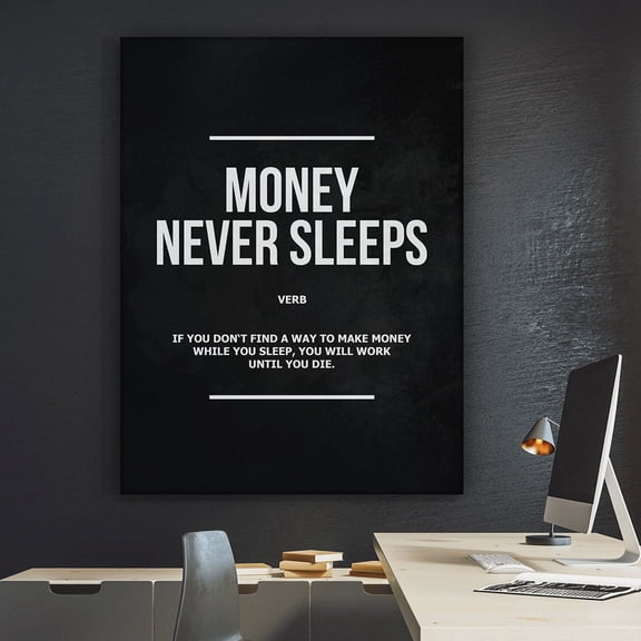 Money Never Sleeps Wall Art, Motivational Quote Poster, Entrepreneur Office Decor, Wealth Mindset Poster, Home Decor, 8x12 UNFRAMED