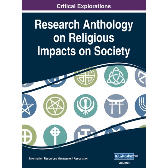 Research Anthology on Religious Impacts on Society, VOL 1, (Hardcover)