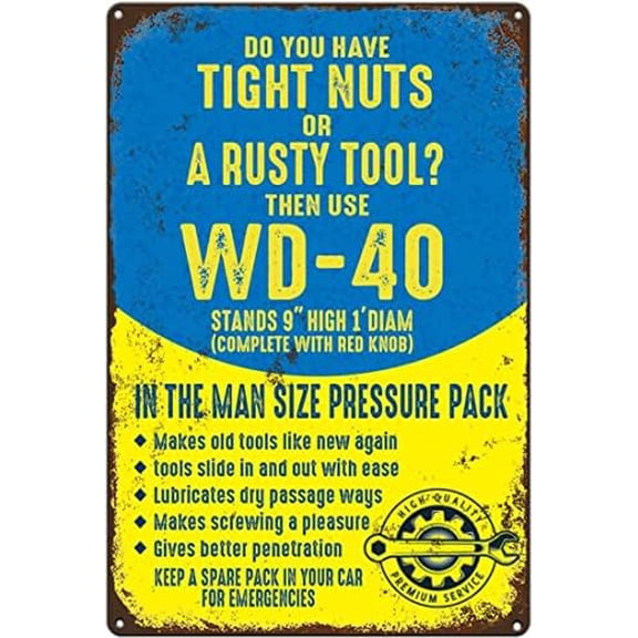 Funny Metal Signs Vintage Do You Have Tight Nuts Or A Rusty Tool? WD-40 For Man Cave Decor Vintage Garage Decor For men 8 x 12 inches