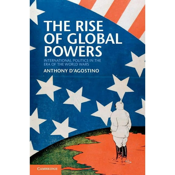 The Rise of Global Powers, (Hardcover)