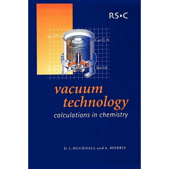 Vacuum Technology: Calculations in Chemistry, (Paperback)