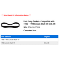 thumbnail image 2 of Fuel Pump Gasket - Compatible with 1985 - 1992 Lincoln Mark VII 5.0L V8 1986 1987 1988 1989 1990 1991, 2 of 2
