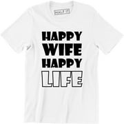 Happy Wife Happy Life Funny Husband Wife Gift Wife Present Men's Tee Shirt