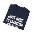 thumbnail image 4 of Sarcastic Men Women Just Here to Apparel and More, 4 of 7