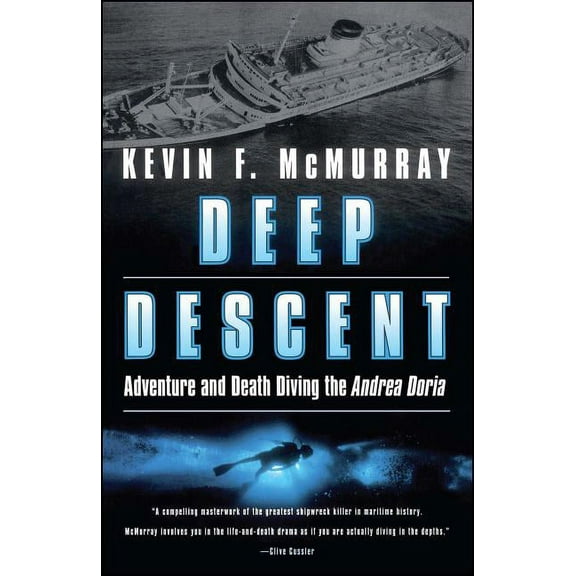 Deep Descent : Adventure and Death Diving the Andrea Doria (Paperback)