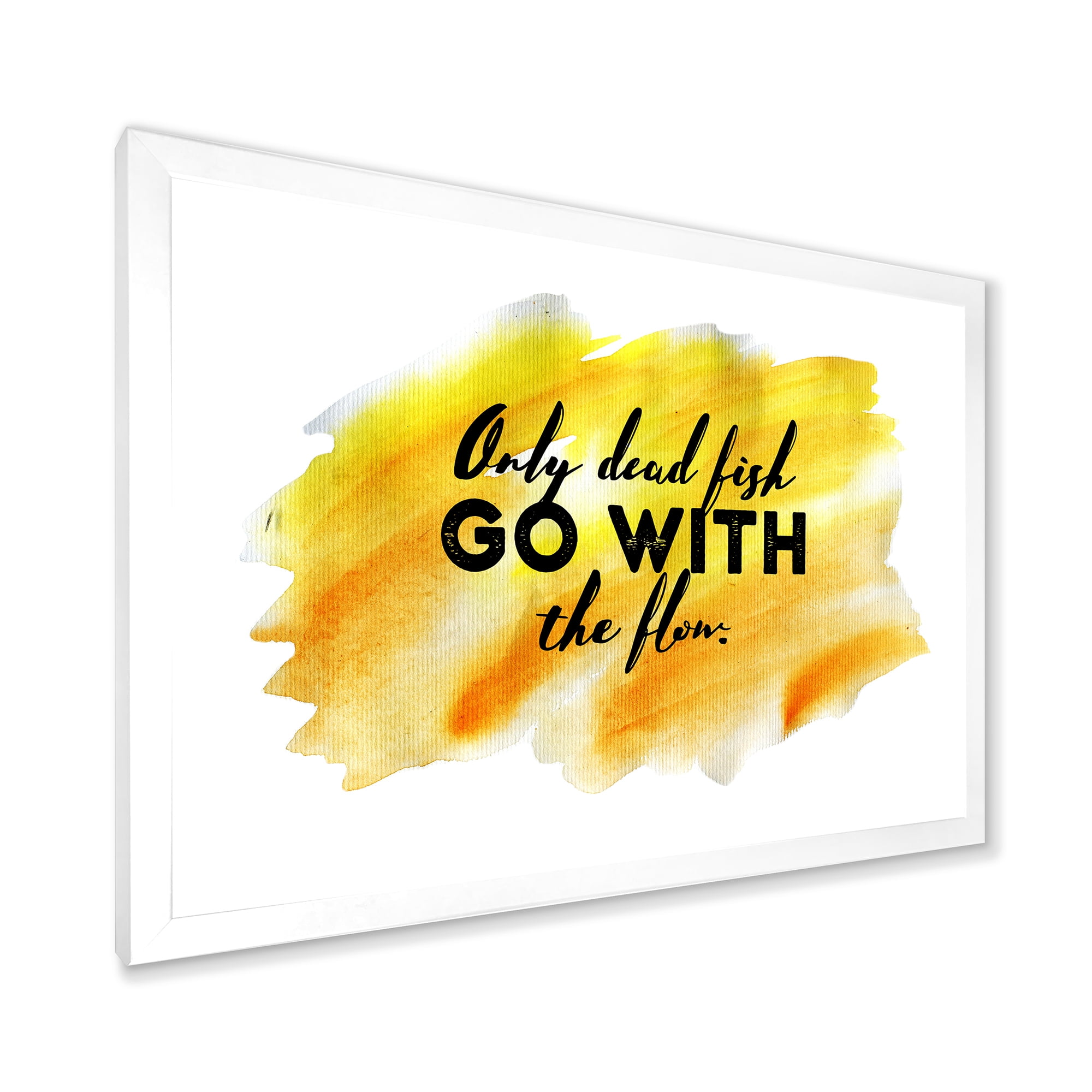 Designart 'Only Dead Fish Go With The Flow On Yellow Strokes' Modern Framed Art Print