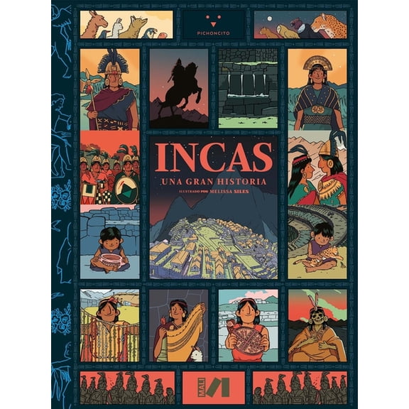 Incas: Una Gran Historia / Incas: A Great History, (Hardcover)