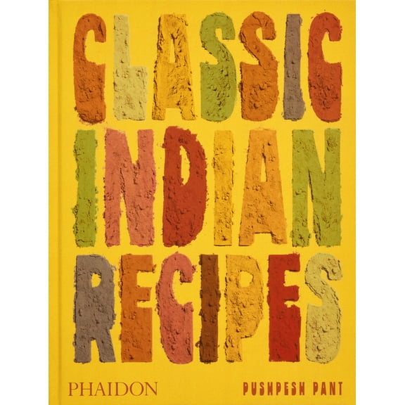 Classic Indian Recipes, (Hardcover)