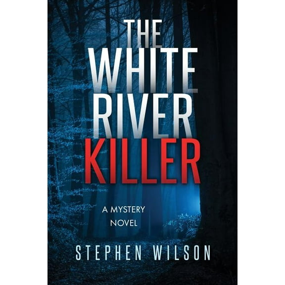 The White River Killer (Paperback)