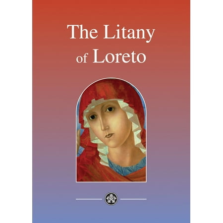 Litany of Loreto - eBook (Best Time Of Year To Visit Loreto Mexico)