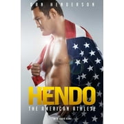 Hendo: The American Athlete, (Hardcover)