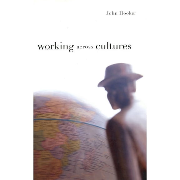 Working Across Cultures, (Hardcover)
