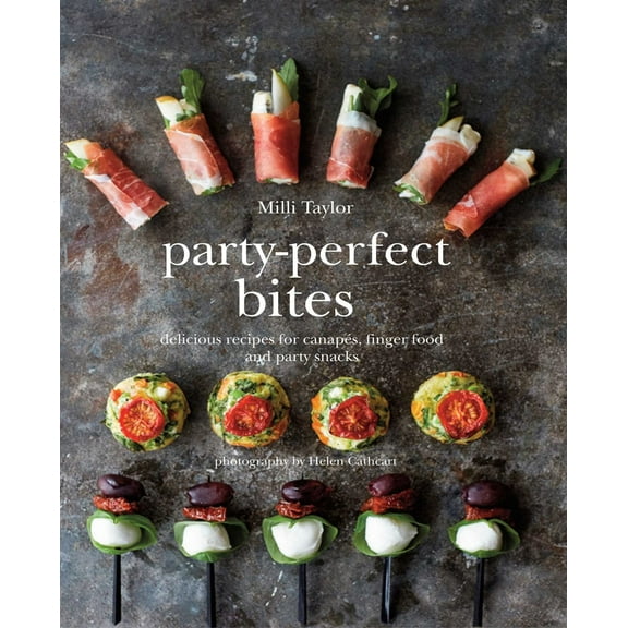 Pre-Owned Party-Perfect Bites: Delicious Recipes for Canapés, Finger Food and Party Snacks (Hardcover) 184975568X 9781849755689