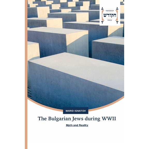 The Bulgarian Jews during WWII, (Paperback)