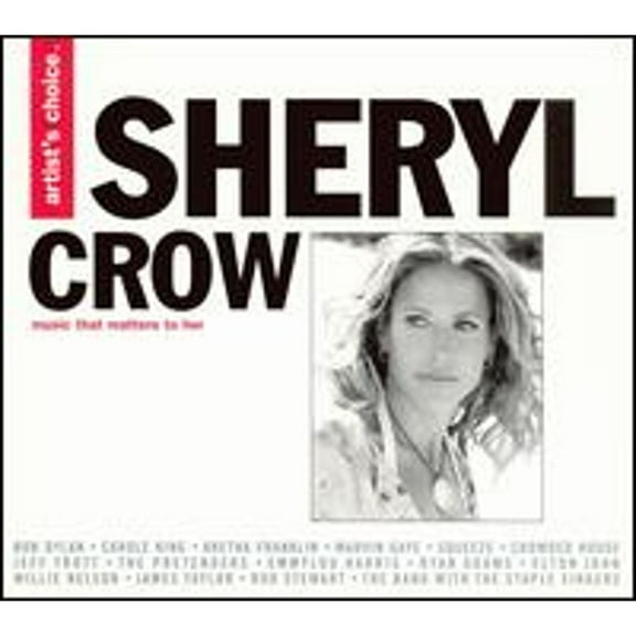 Pre-Owned Artist's Choice: Sheryl Crow (CD 0762111612175) by Sheryl Crow