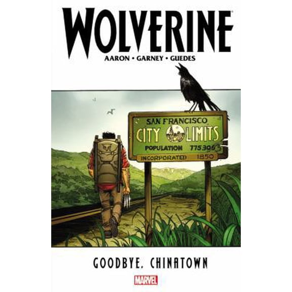 Pre-Owned Wolverine: Goodbye, Chinatown (Paperback) 0785161422 9780785161424