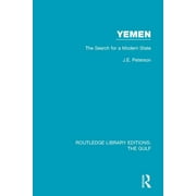 Routledge Library Editions: The Gulf: Yemen: the Search for a Modern State (Paperback)