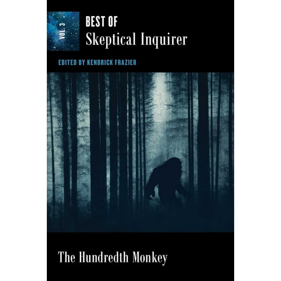 The Hundredth Monkey: Best of Skeptical Inquirer, (Paperback)