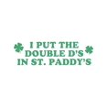thumbnail image 2 of I Put The Double D's In St. Paddy's Day Baby Tee, Funny Saint Patricks Day Tee, Funny St. Patty's Shirt, Kiss Me I'm Irish, Lucky St Paddy's Day, 2 of 7