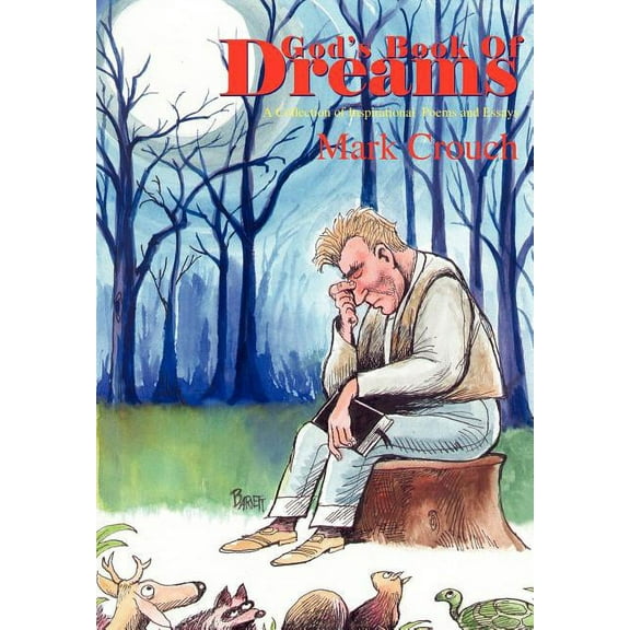 God's Book Of Dreams: A Collection of Inspirational Poems and Essays, (Hardcover)