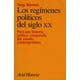 thumbnail image 1 of LOS REGIMENES POLITICOS DEL SIGLO XX. PARA UNA HISTORIA POLITICA COMPARADA DEL MUNDO DESARROLLADO ARIEL SERGE BERSTEIN, 1 of 1