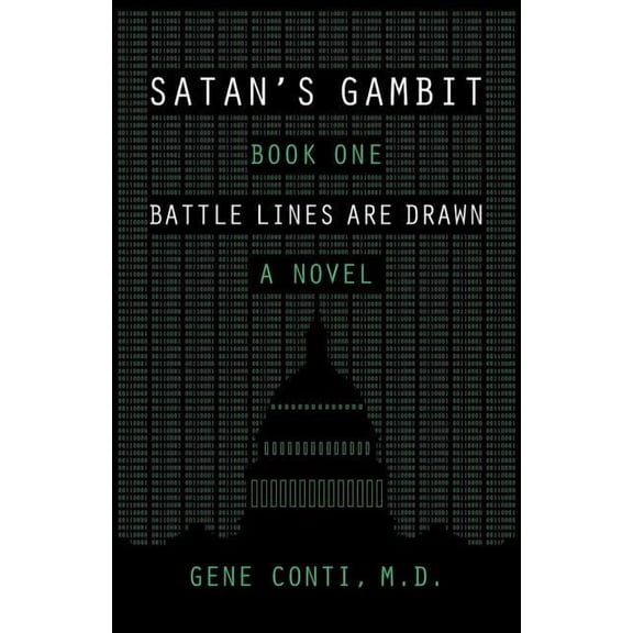 Satan's Gambit: Book One Battle Lines Are Drawn A Novel, (Paperback)