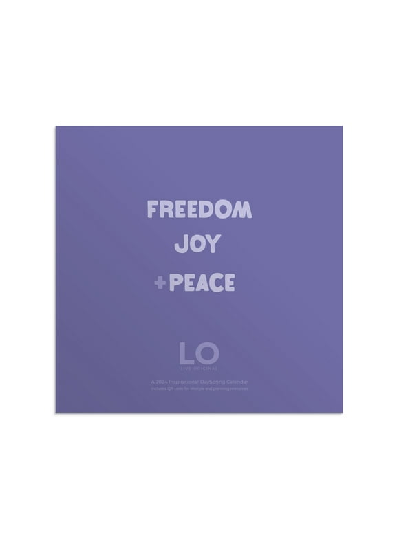 DaySpring - Sadie Robertson Live Original (LO) Freedom Joy Peace Wall Calendar: A 2024 Inspirational Dayspring Calendar