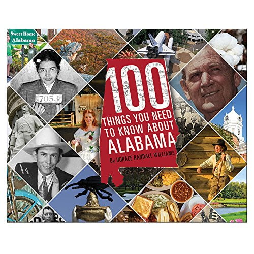 Pre-Owned 100 Things You Need to Know about Alabama (Hardcover) 0794843379 9780794843373