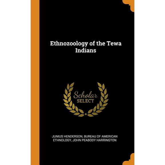 Ethnozoology of the Tewa Indians (Hardcover)