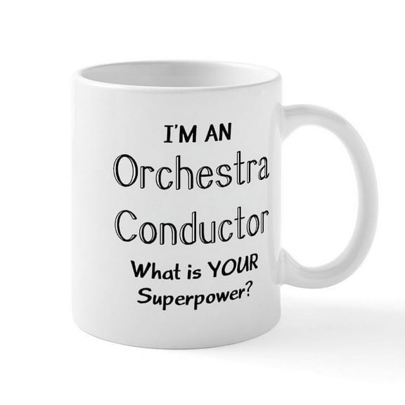 CafePress - Orchestra Conductor Mug Mugs - 11 oz Ceramic Mug - Novelty Coffee Tea Cup