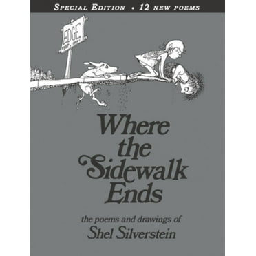 Shel Silverstein: Where the Sidewalk Ends Special Edition with 12 Extra Poems: Poems and Drawings (Special edition) (Hardcover)