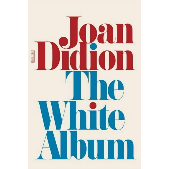 FSG Classics The White Album, (Paperback)