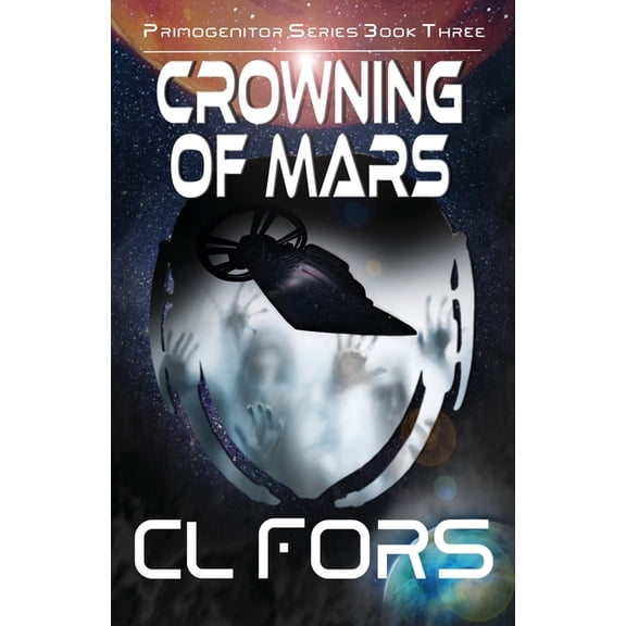 Primogenitor Crowning of Mars, Book 3, (Paperback)