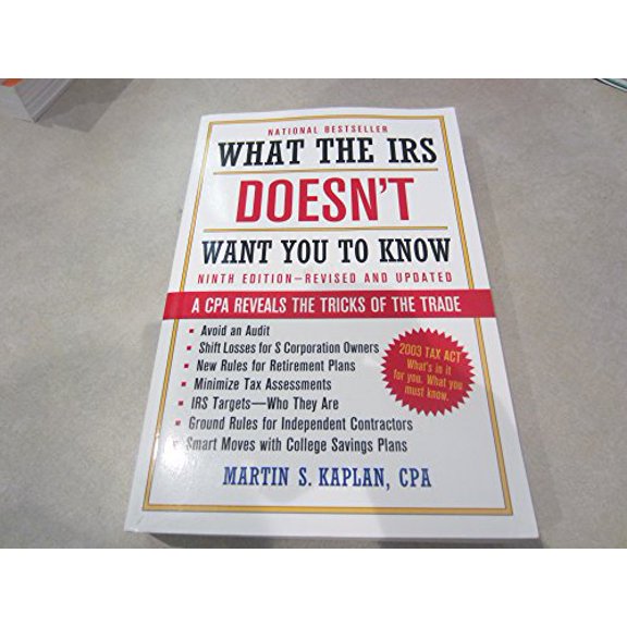 Pre-Owned What the IRS Doesn't Want You to Know 9e (Paperback) 0471449725 9780471449720