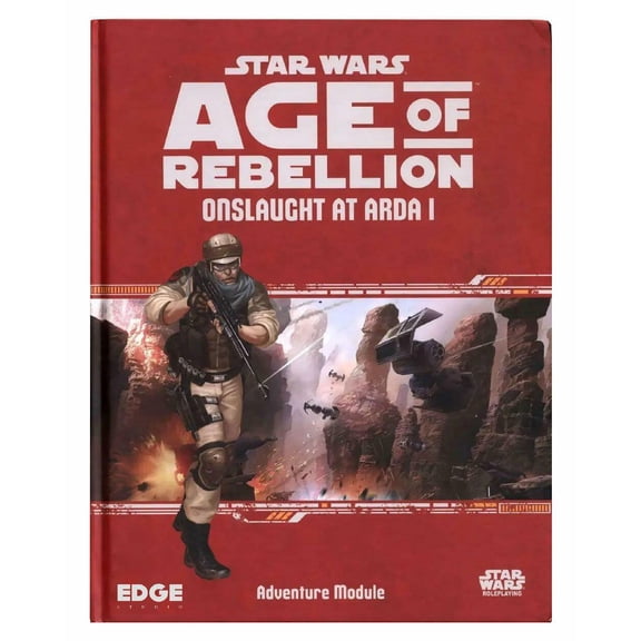 Star Wars: Age of Rebellion RPG - Onslaught at Arda I