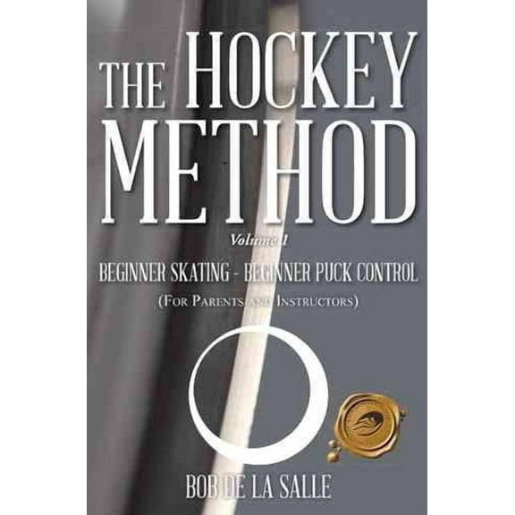 Bob De La Salle The Hockey Method (Paperback)