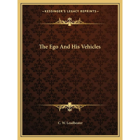 The Ego And His Vehicles, (Paperback)