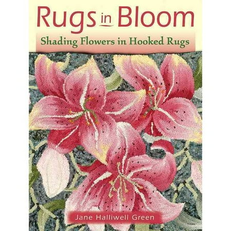 Rugs in Bloom: Shading Flowers in Hooked Rugs