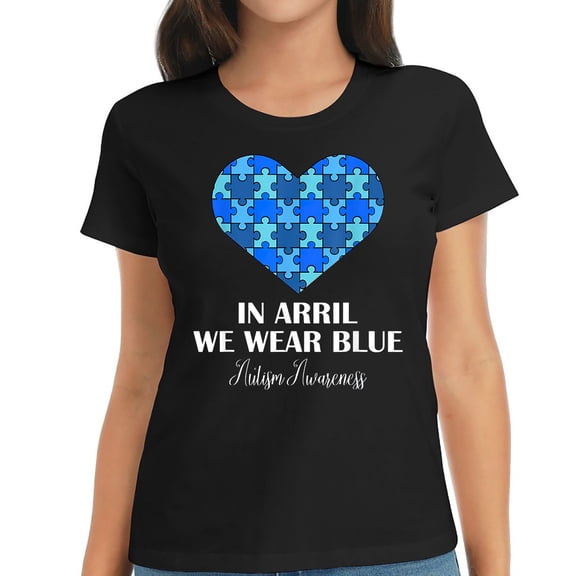 Autism Awareness In April We Wear Blue Autism Supp Comfortable and Fashionable Women's Short Sleeve Top