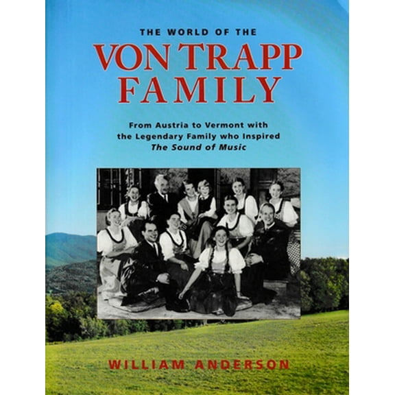 Pre-Owned The World of the Von Trapp Family (Paperback) 1890757047 9781890757045