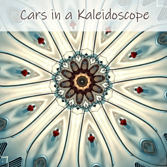 Cars in a Kaleidoscope (Paperback)