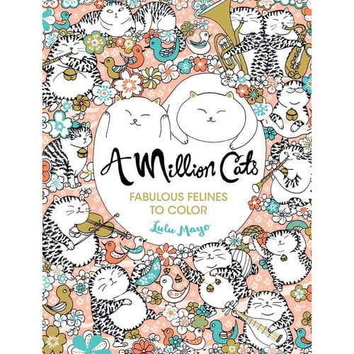 A Million Cats: Fabulous Felines to Color