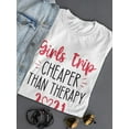 thumbnail image 3 of Girls Trip Cheaper Tha Therapy Women T-Shirt, Female Large, 3 of 4