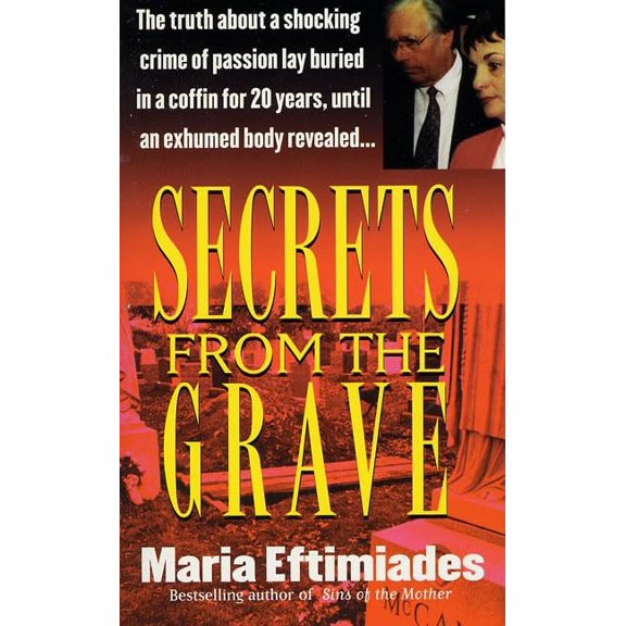 Pre-Owned Secrets from the Grave (St. Martin's True Crime Library) Paperback