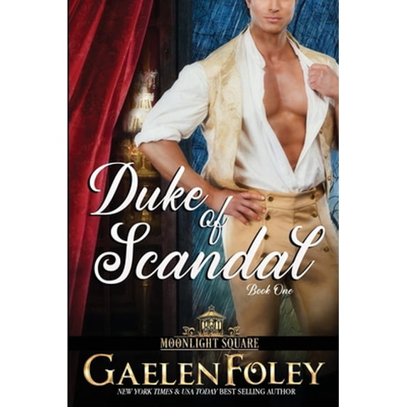 Pre-Owned Duke of Scandal (Moonlight Square, Book 1) (Paperback) 0996480145 9780996480147