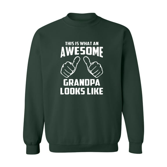 This Is What An Awesome Grandpa Looks Like Funny Crewneck Sweatshirt