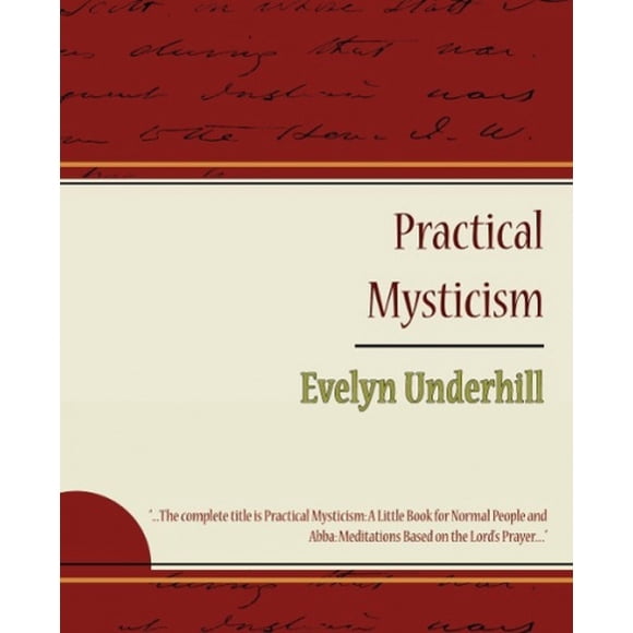 Practical Mysticism - Evelyn Underhill