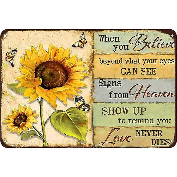 MUCHENGGIFT Sunflower Butterfly When You Believe Beyond What Your Eyes Signs from Heaven Tin Sign Vintage Wall Decoration Home Garden Cafes Kitchen Art Metal Sign 8x12 Inch …