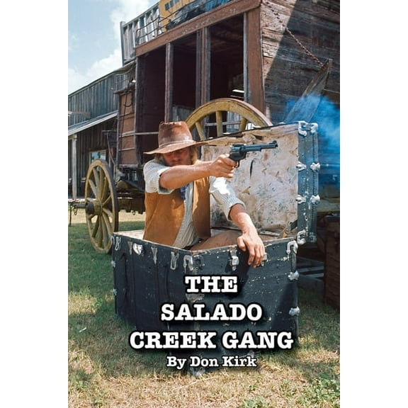 The Salado Creek Gang, (Paperback)