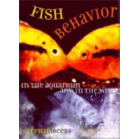 Pre-Owned Fish Behavior in the Aquarium and in the Wild: Manuscript Materials (Paperback) 0801487722 9780801487729